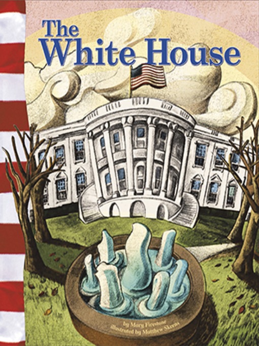 Title details for The White House by Mary Firestone - Wait list